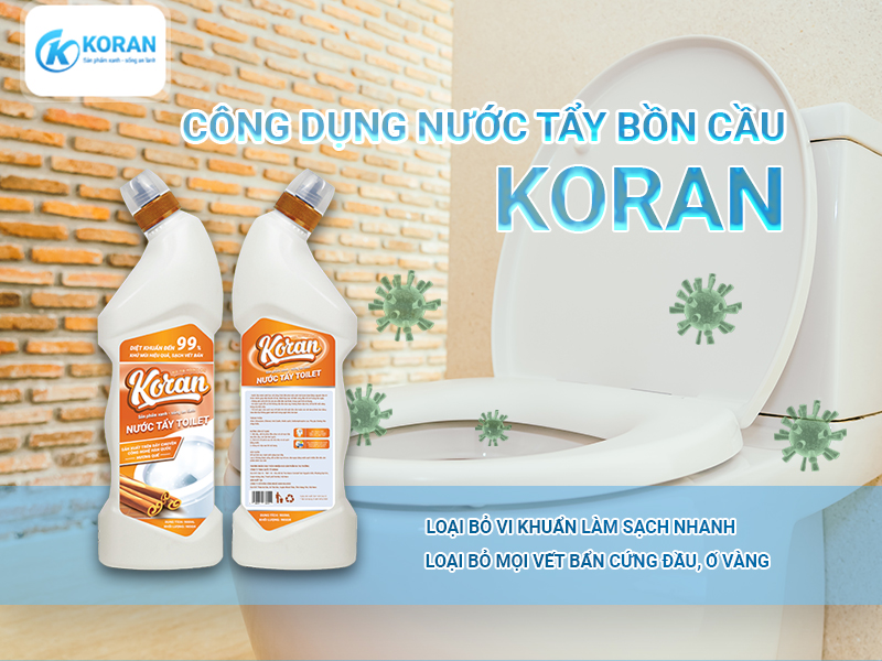 Nước Tẩy Bồn Cầu Koran Thành Phần, Công Dụng, ưu điểm Vượt Trội 2