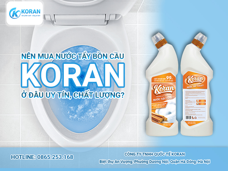 Nước Tẩy Bồn Cầu Koran Thành Phần, Công Dụng, ưu điểm Vượt Trội 3